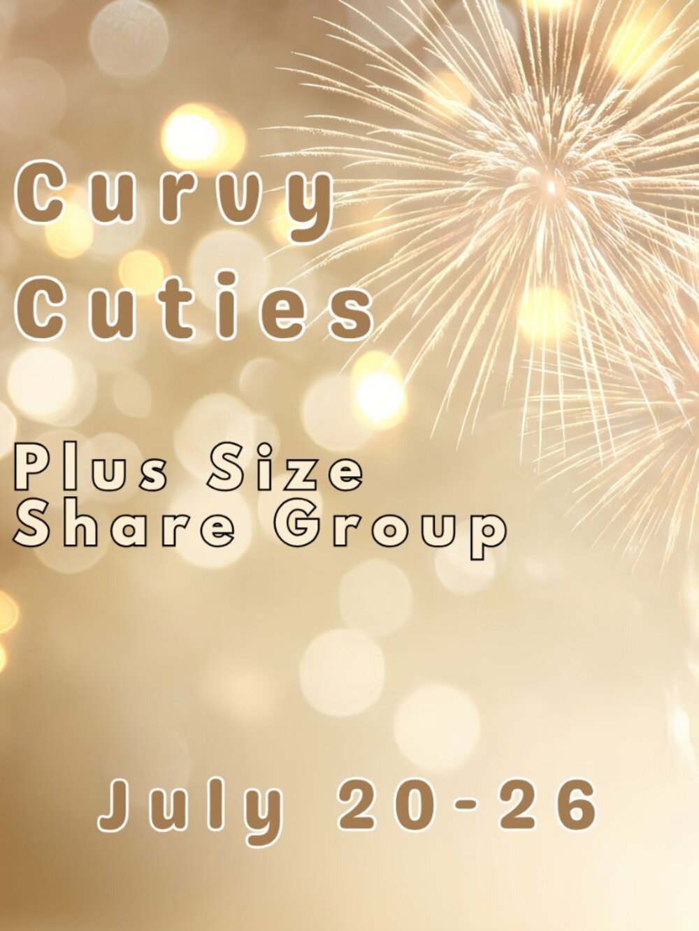 CURVY CUTIES: Plus Size Share Group July 20-26